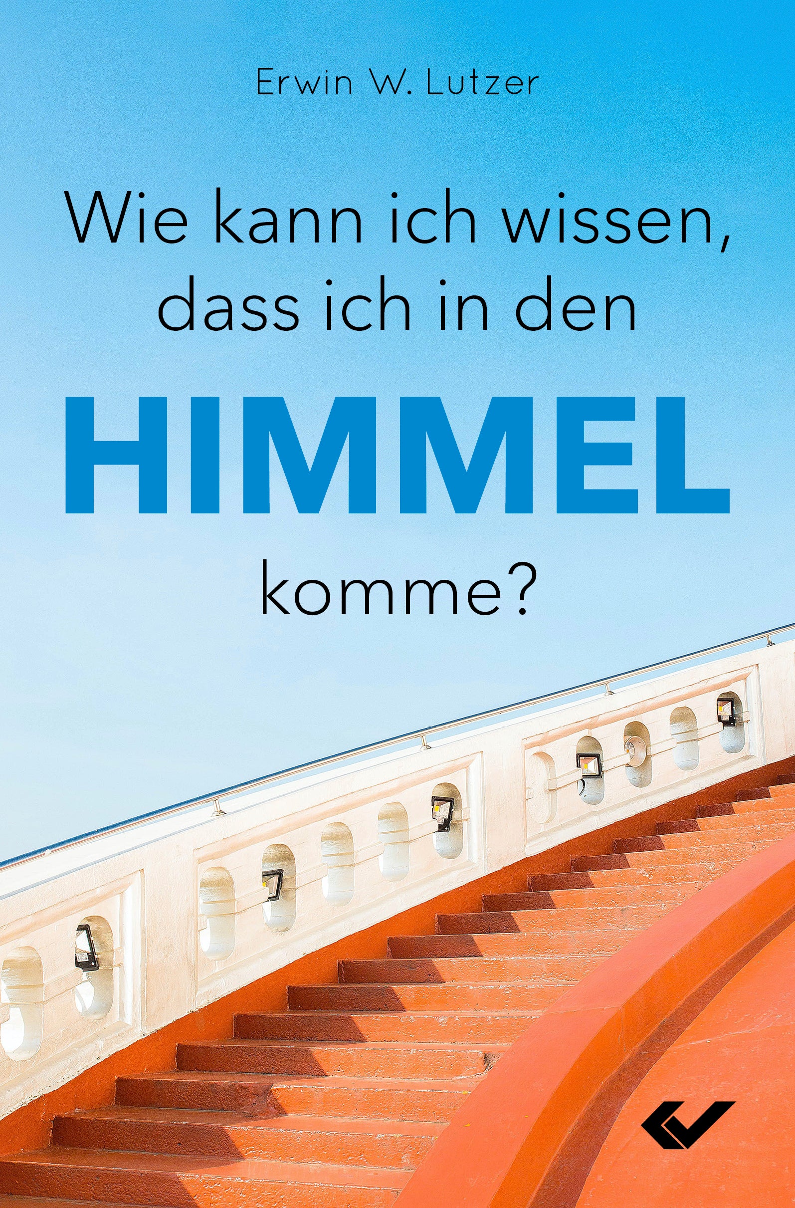 erwin-lutzer-wie-kann-ich-wissen-himmel-e-book-ratgeber image 1