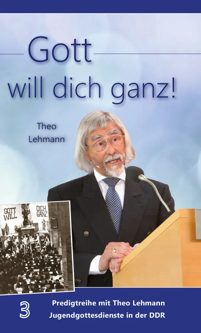 theo-lehmann-gott-will-dich-ganz-buch-gebunden-band-3 image 1