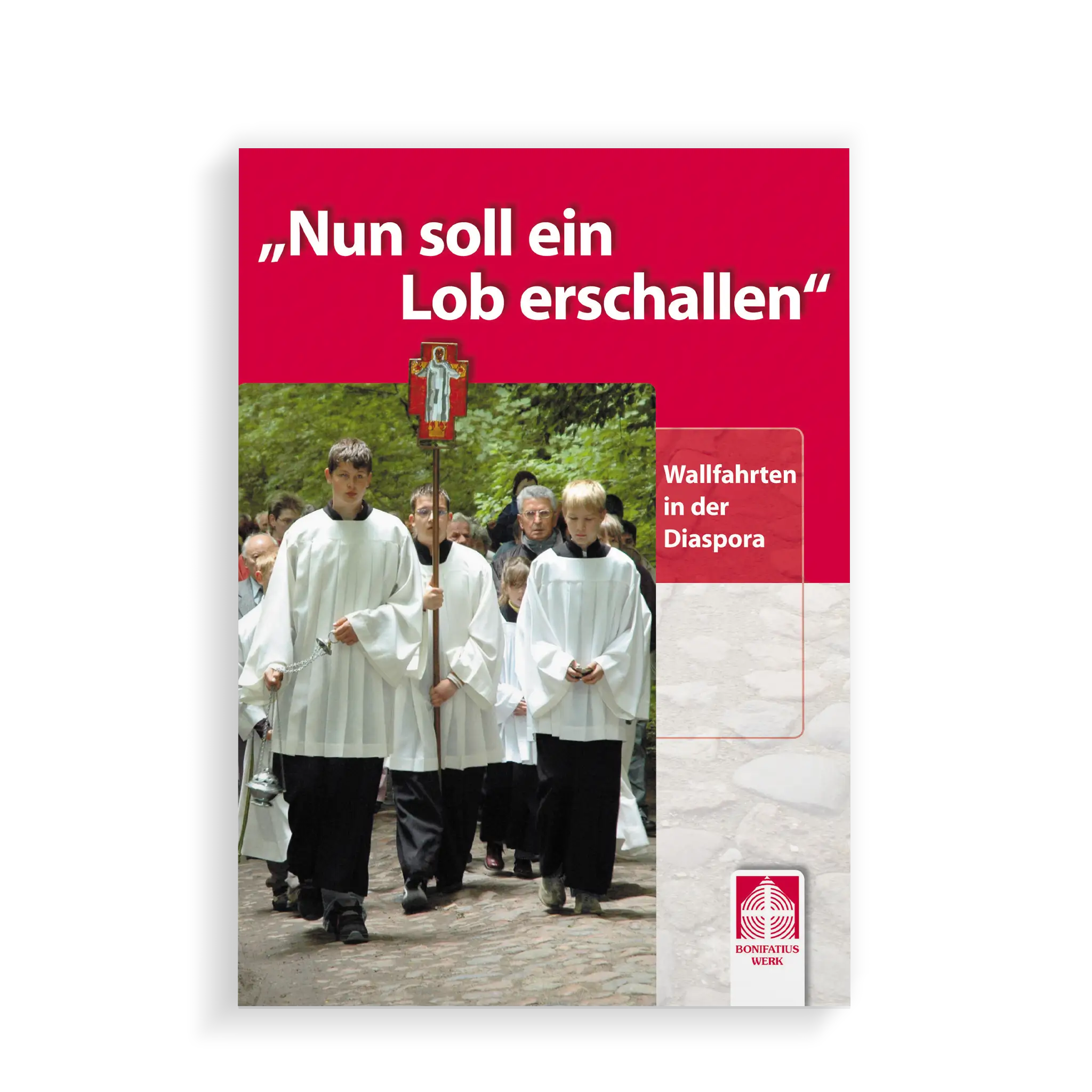 bonifatiuswerk-nun-soll-ein-lob-erschallen-brosch-re-208-seiten-island image 1