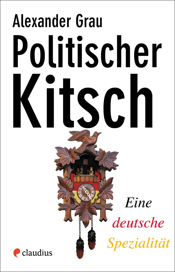 claudius-politischer-kitsch-buch-alexander-grau-politik image 1