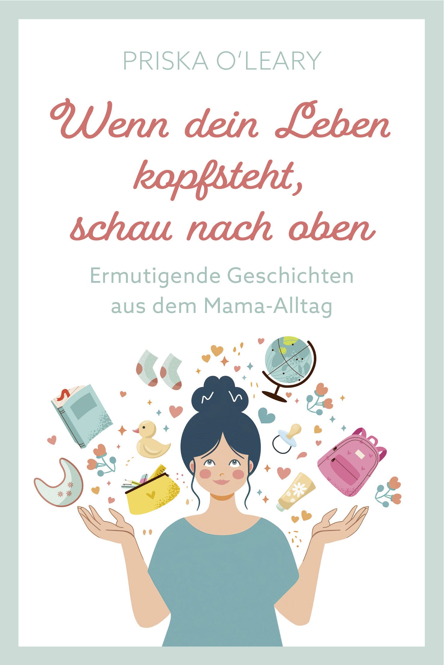 priska-o-leary-wenn-dein-leben-kopfsteht-buch-gebunden-m-tter image 1