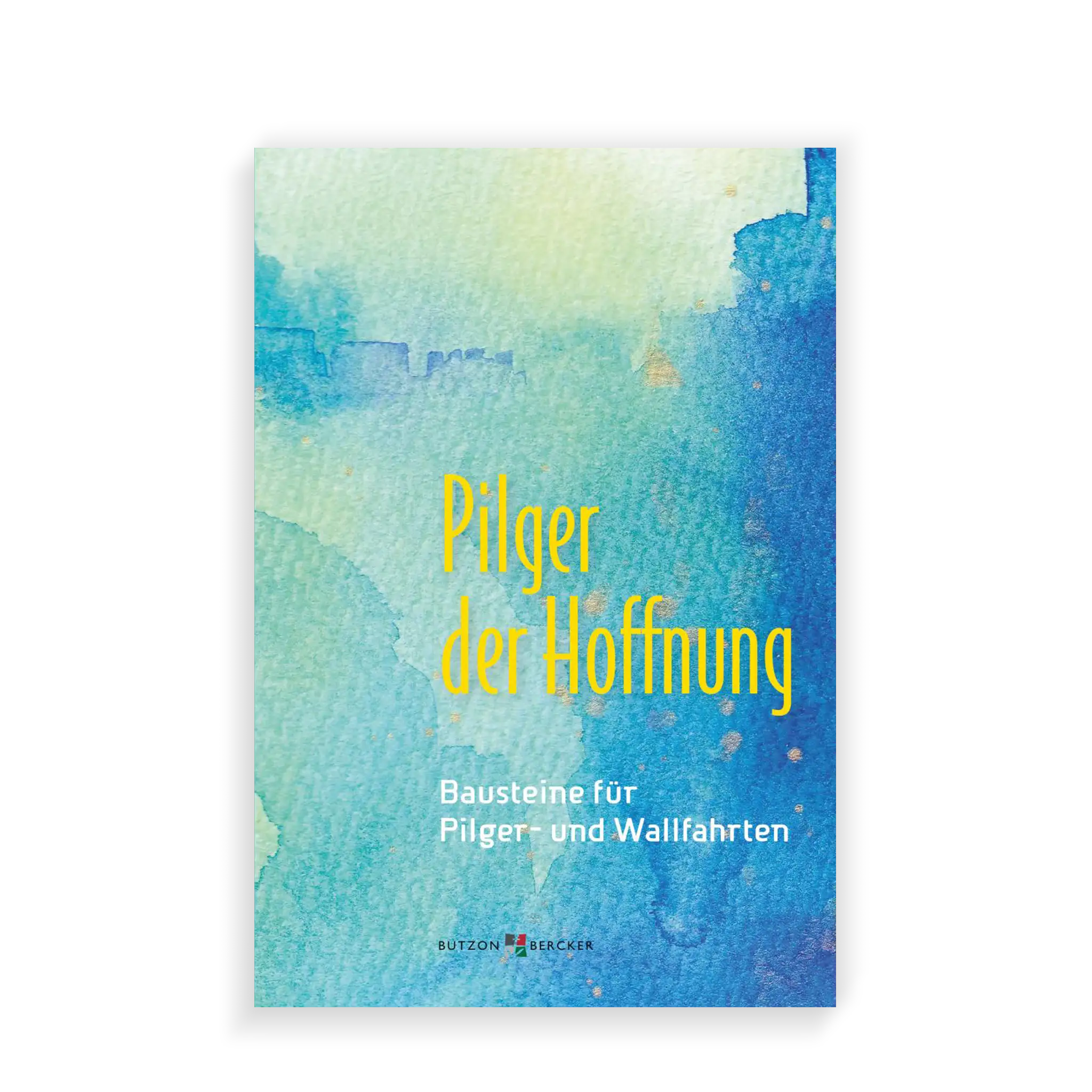 bonifatiuswerk-pilger-der-hoffnung-buch-wallfahrt-48-seiten image 1