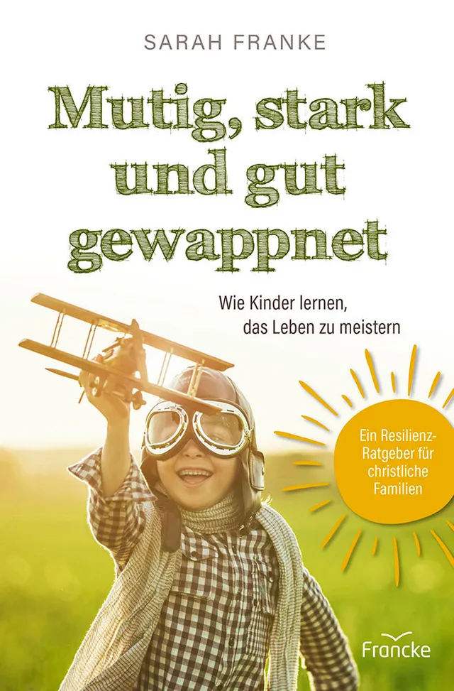 fontis-b-cher-mutig-stark-und-gut-gewappnet-sarah-franke-paperback image 1