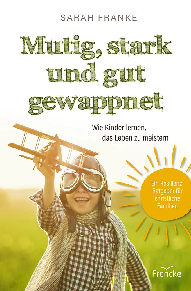 fontis-b-cher-mutig-stark-und-gut-gewappnet-sarah-franke-paperback image 1