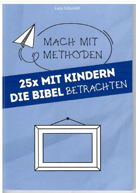 fontis-25-x-mit-kindern-die-bibel-betrachten-buch-paperback-6-12-jahre image 1