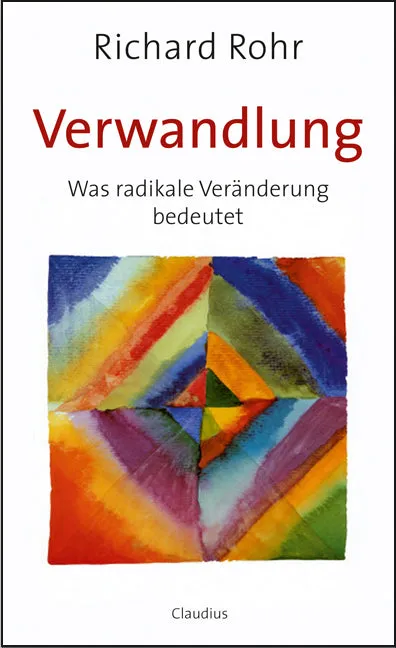 claudius-richard-rohr-verwandlung-buch-erneuerung image 1