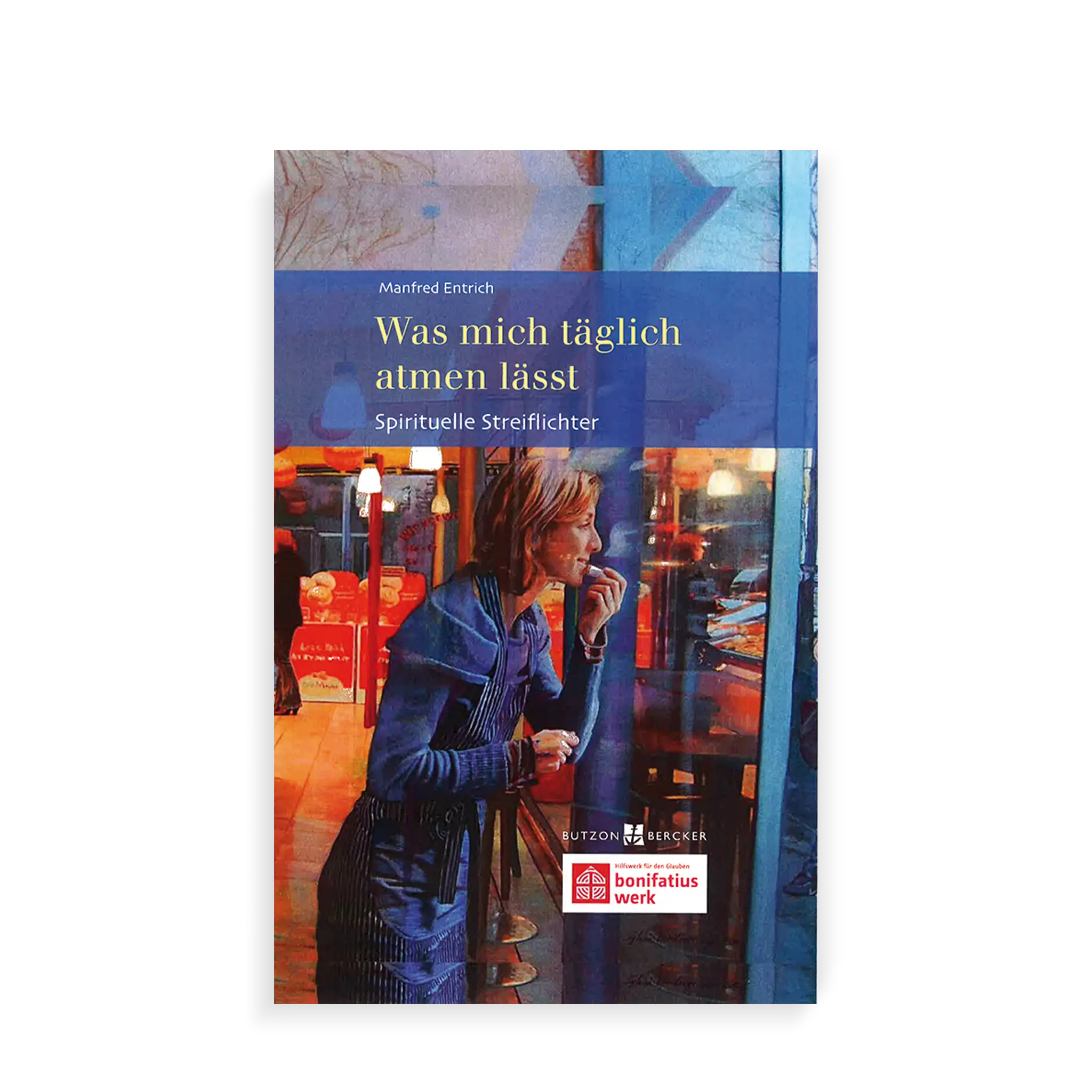 bonifatiuswerk-was-mich-t-glich-atmen-l-sst-buch-128-seiten image 1