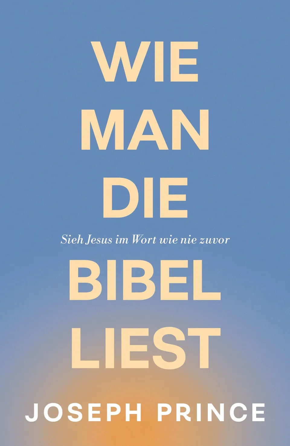 fontis-wie-man-die-bibel-liest-buch-joseph-prince-paperback image 1