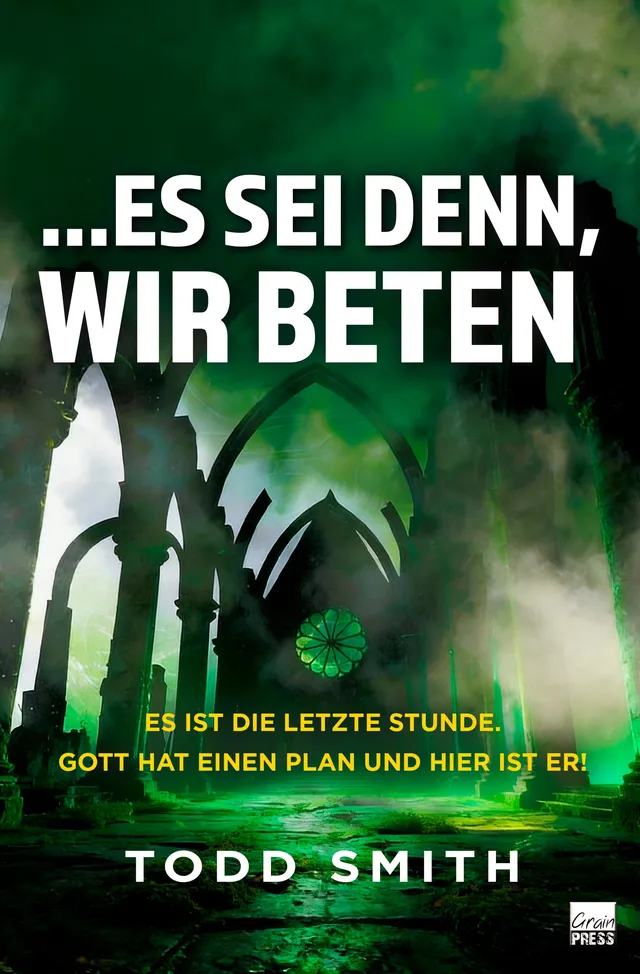 todd-smith-es-sei-denn-wir-beten-buch-paperback-gebet image 1