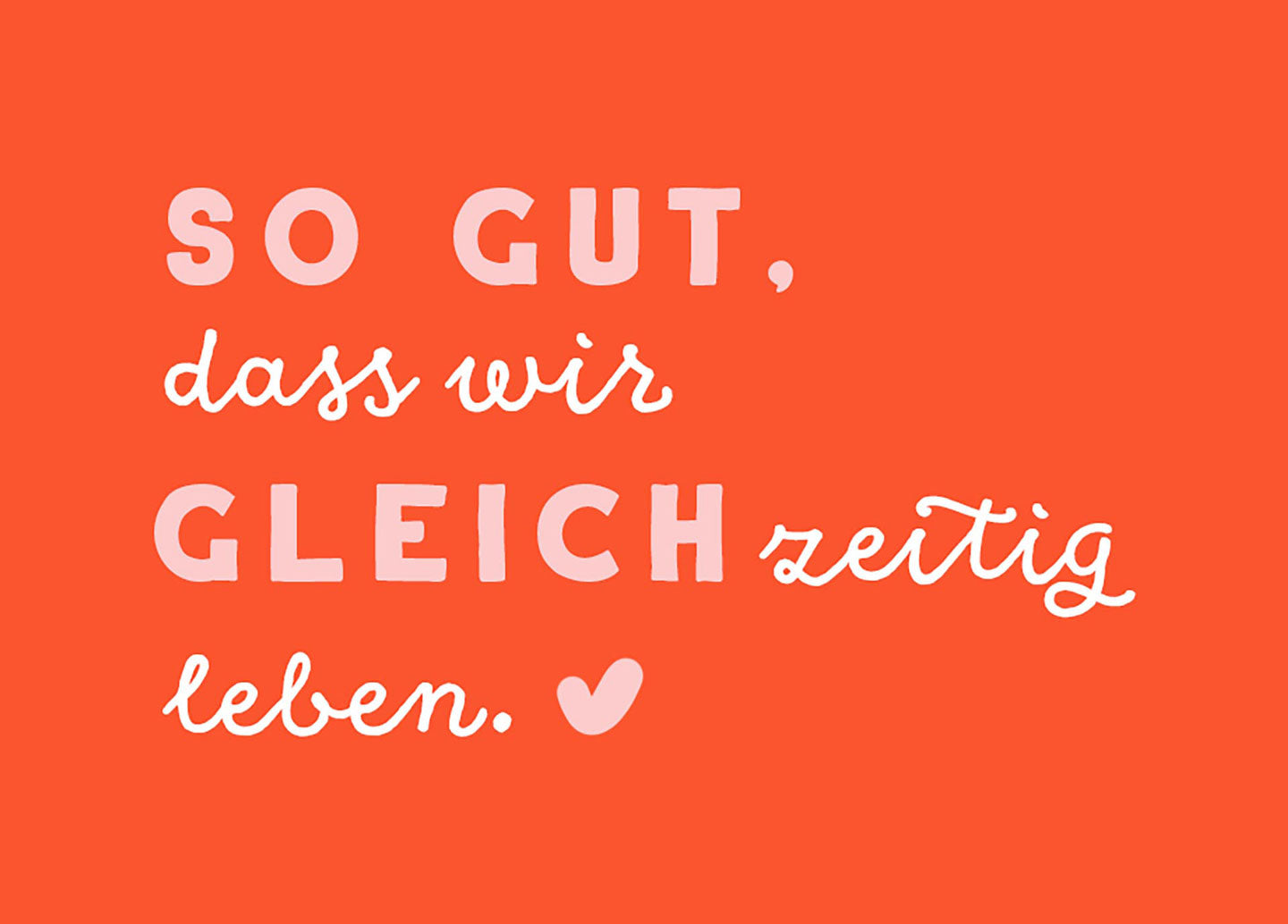 fontis-papeterie-mini-karte-so-gut-dass-wir-gleichzeitig-leben image 1