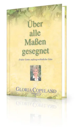 fontis-b-cher-ber-alle-ma-en-gesegnet-buch-gloria-copeland image 1