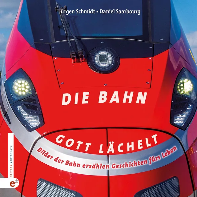 fontis-b-cher-die-bahn-gott-l-chelt-bildband-gebunden-96-seiten image 1
