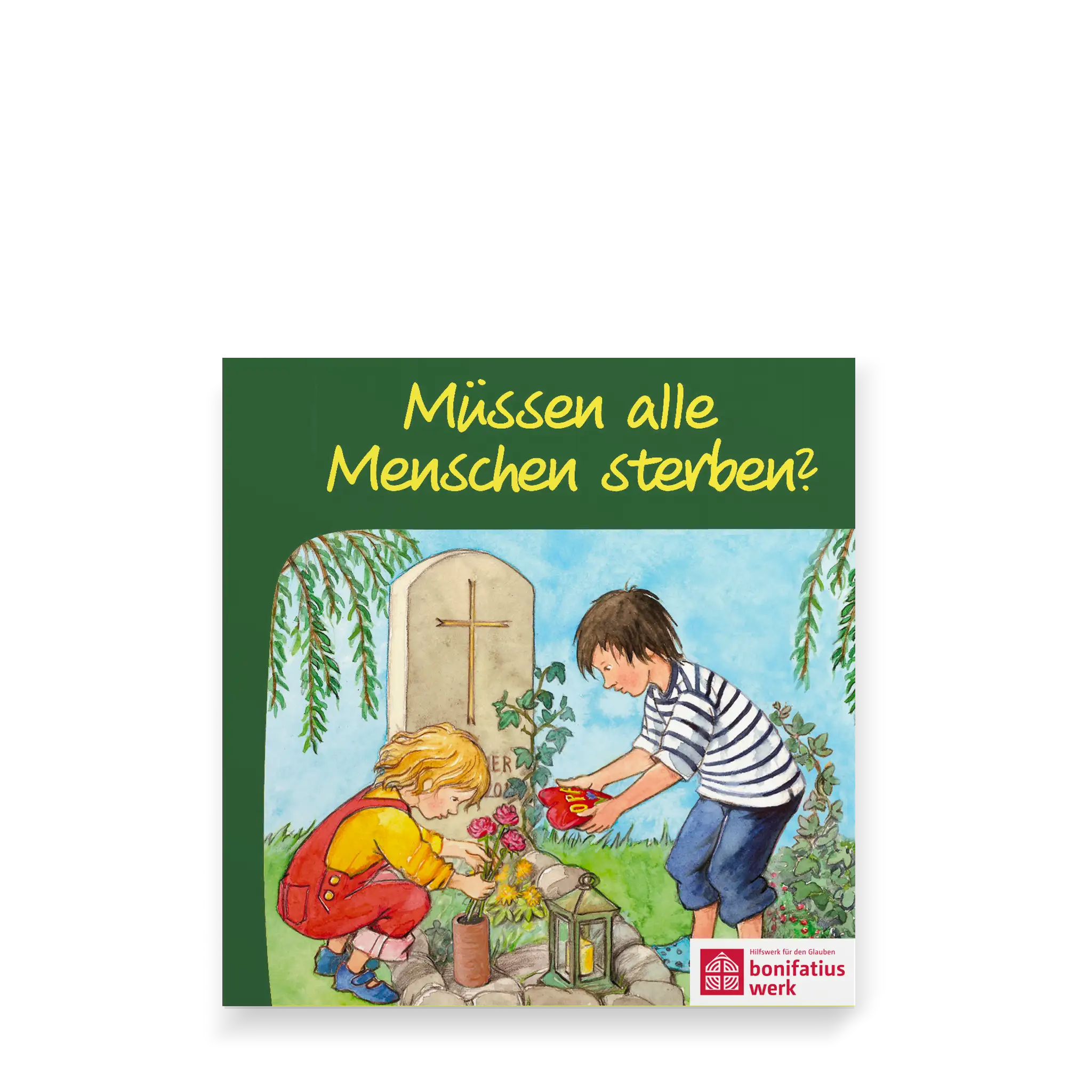 bonifatiuswerk-m-ssen-alle-menschen-sterben-buch-ab-3-j image 1
