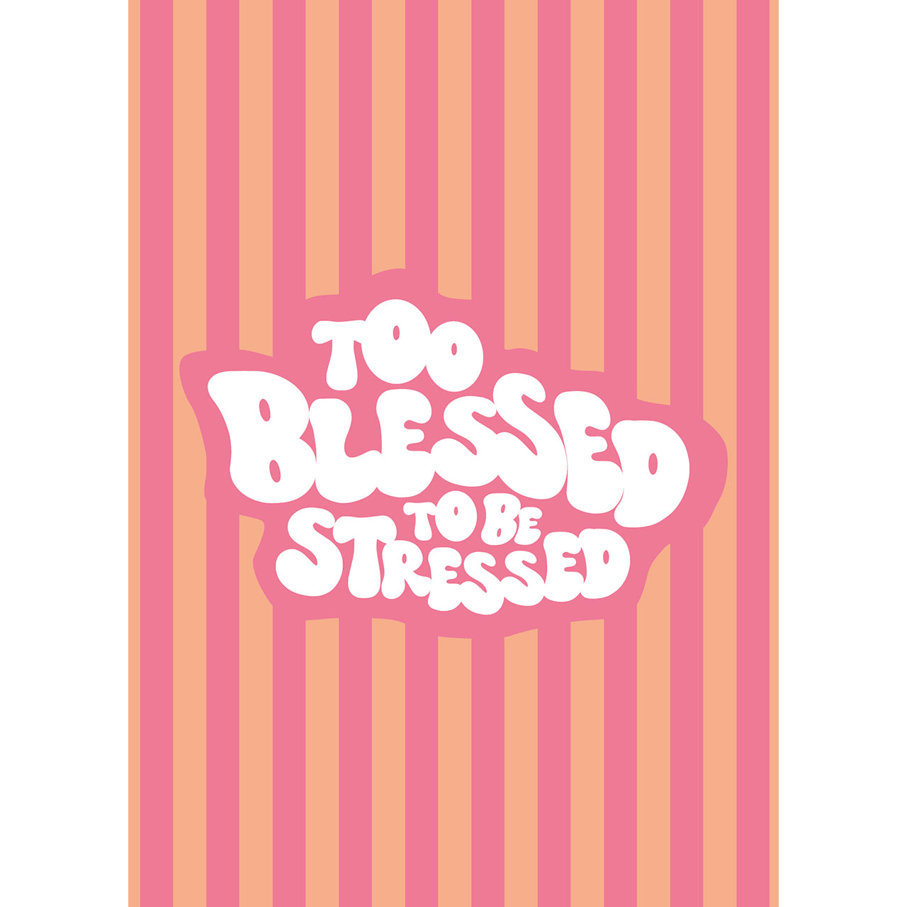 kawohl-too-blessed-to-be-stressed-postkarten-4er-psalm-103 image 1