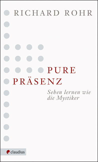 richard-rohr-pure-pr-senz-buch-christliche-spiritualit-t image 1