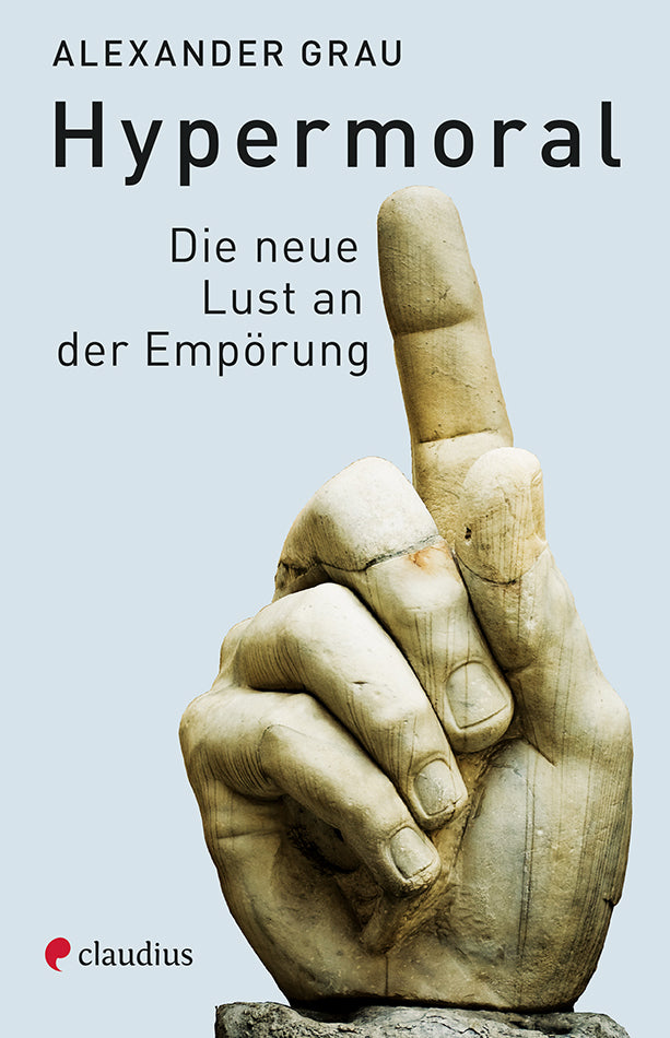 claudius-hypermoral-alexander-grau-sachbuch-philosophie-gesellschaft image 1