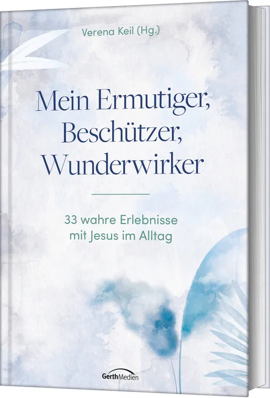 fontis-mein-ermutiger-besch-tzer-wunderwirker-buch-gebunden image 1