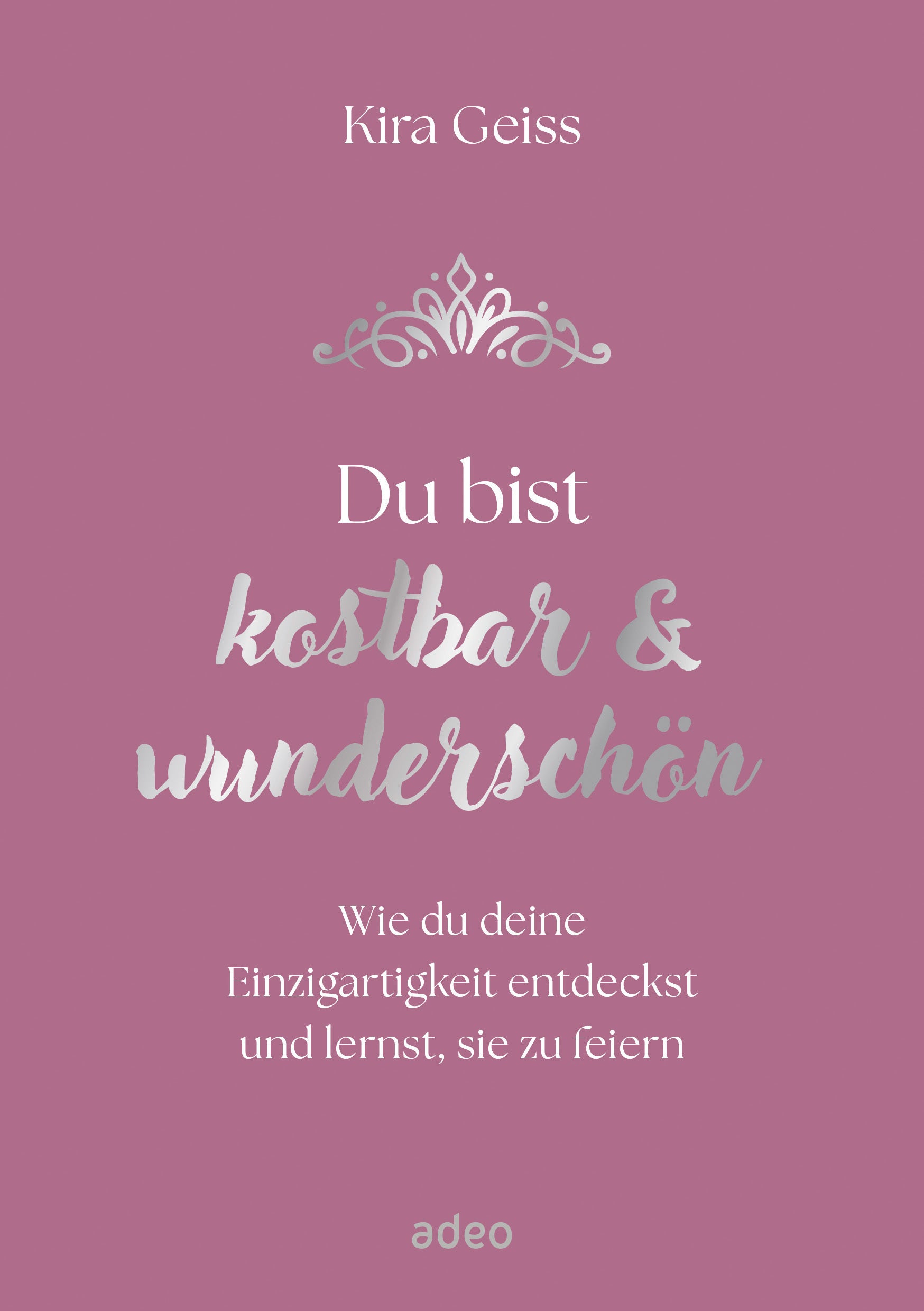 fontis-b-cher-du-bist-kostbar-wundersch-n-buch-gebunden-kira-geiss image 1
