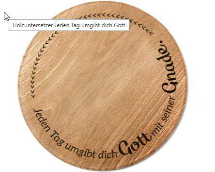 fontis-jeden-tag-umgibt-dich-gott-holzuntersetzer-eiche image 1