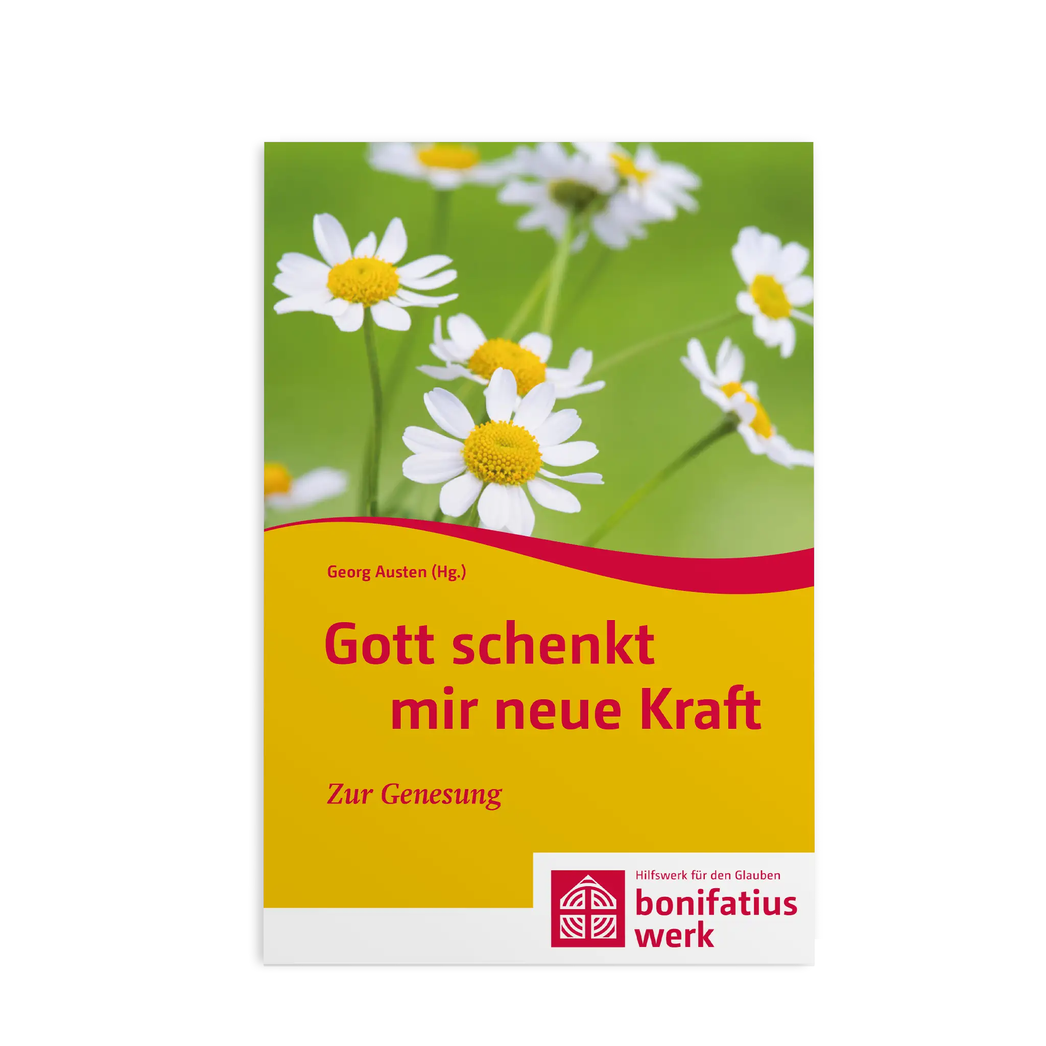 bonifatiuswerk-gott-schenkt-mir-neue-kraft-b-chlein-kranke-18-seiten image 1