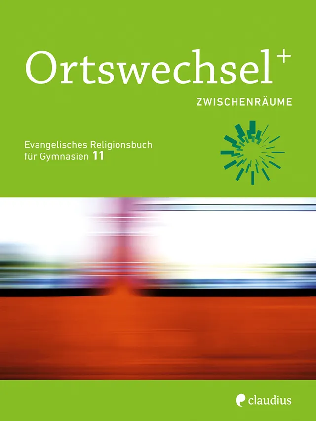 claudius-ortswechselplus-11-religionsbuch-gymnasium image 1