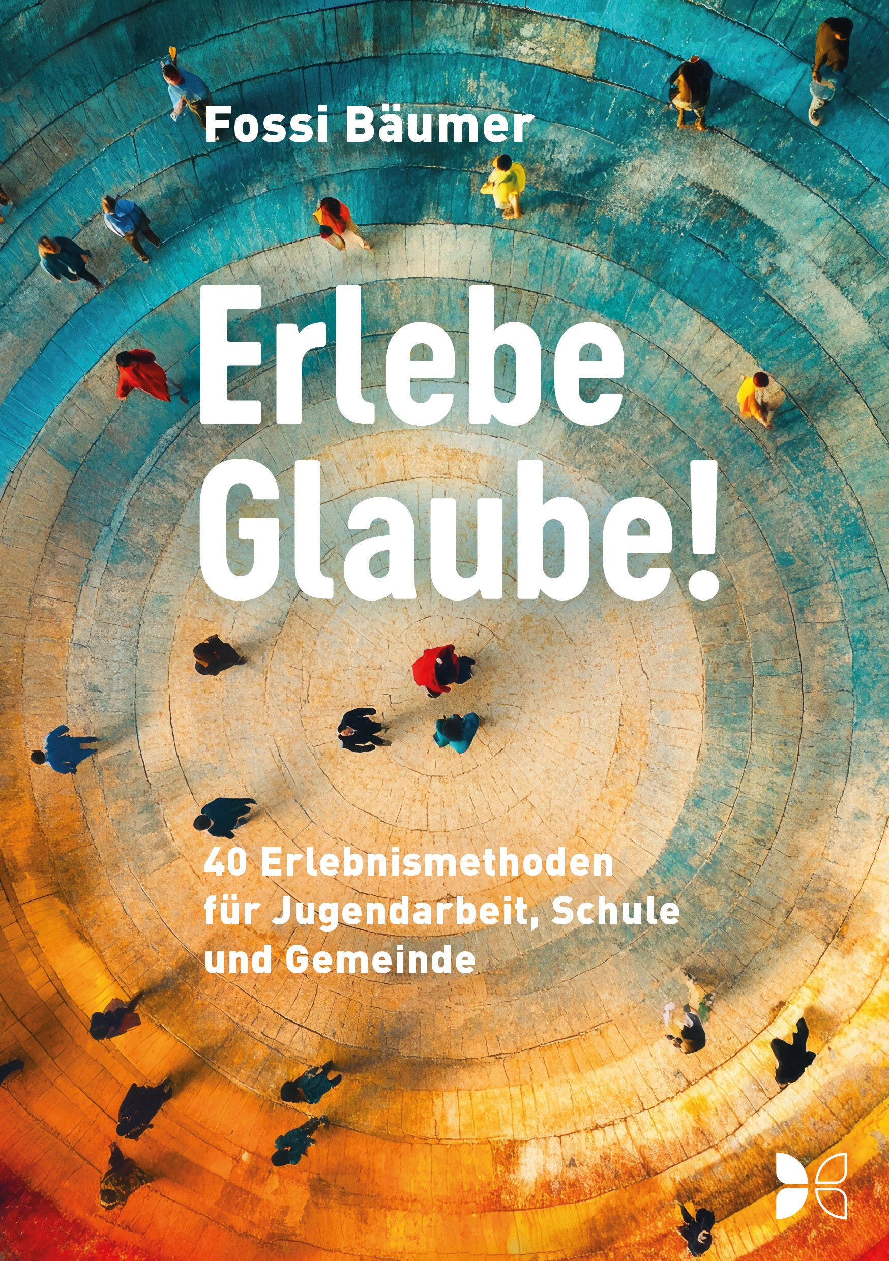 fontis-b-cher-erlebe-glaube-paperback-gemeinde-methoden image 1