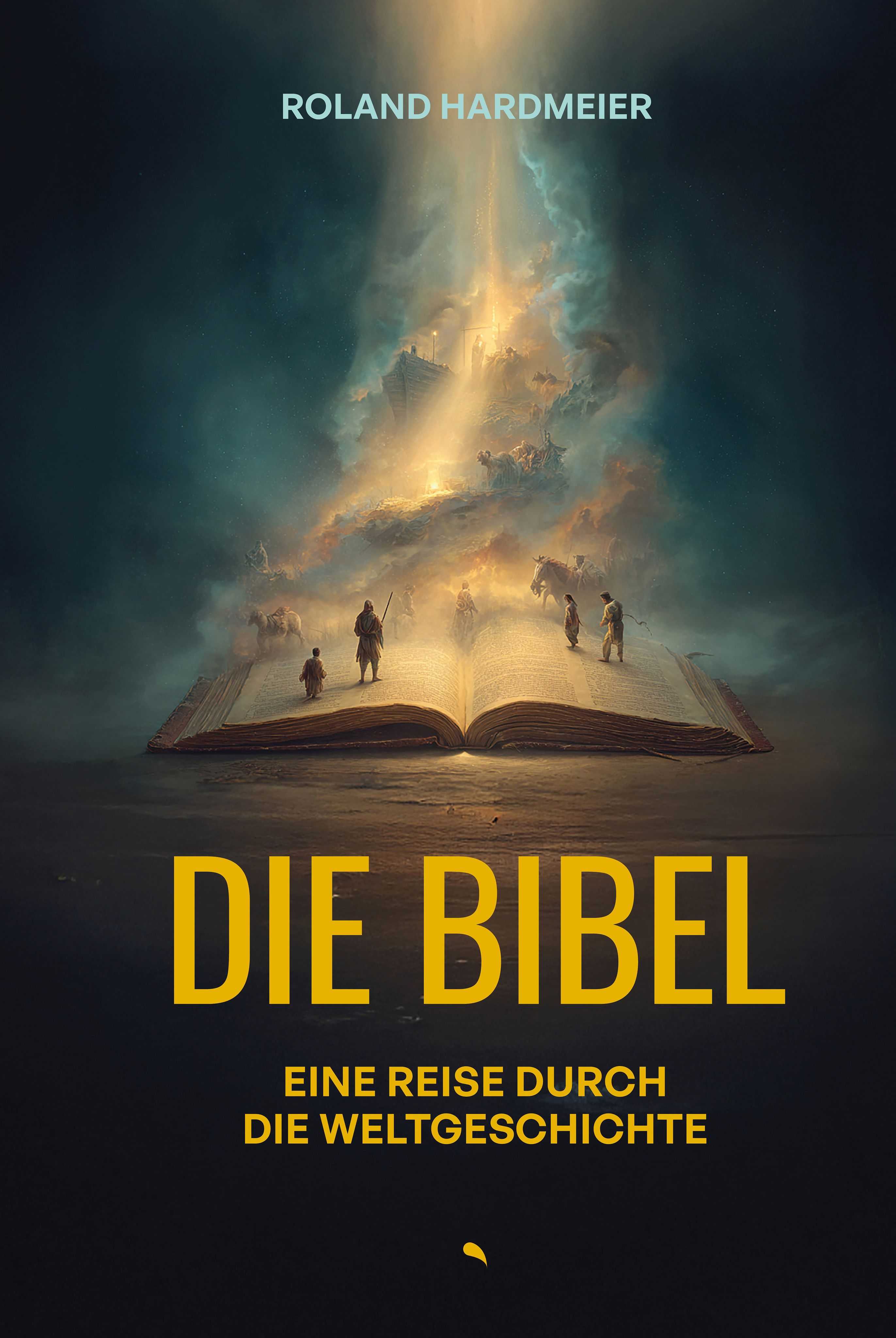 roland-hardmeier-die-bibel-reise-durch-die-weltgeschichte-e-book image 1