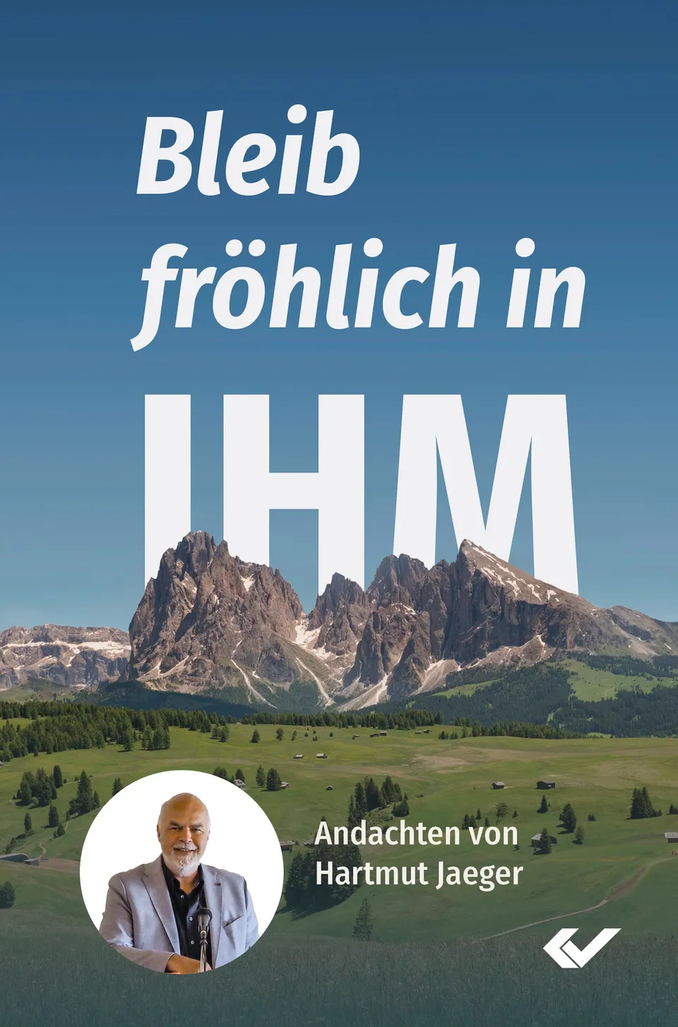 fontis-e-books-bleib-fr-hlich-in-ihm-hartmut-jaeger-e-book image 1