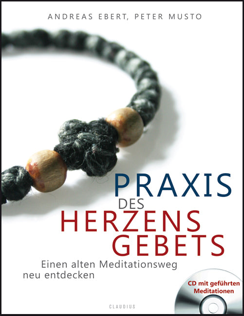 claudius-praxis-des-herzensgebets-meditationsbuch-mit-cd image 1