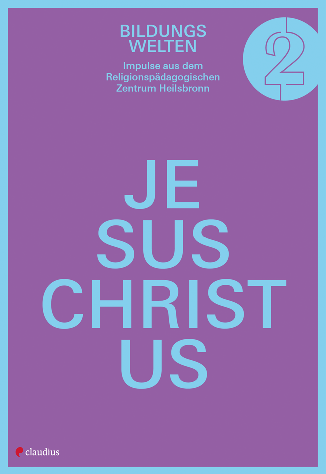 claudius-bildungswelten-jesus-christus-buch-band-2-unterricht image 1