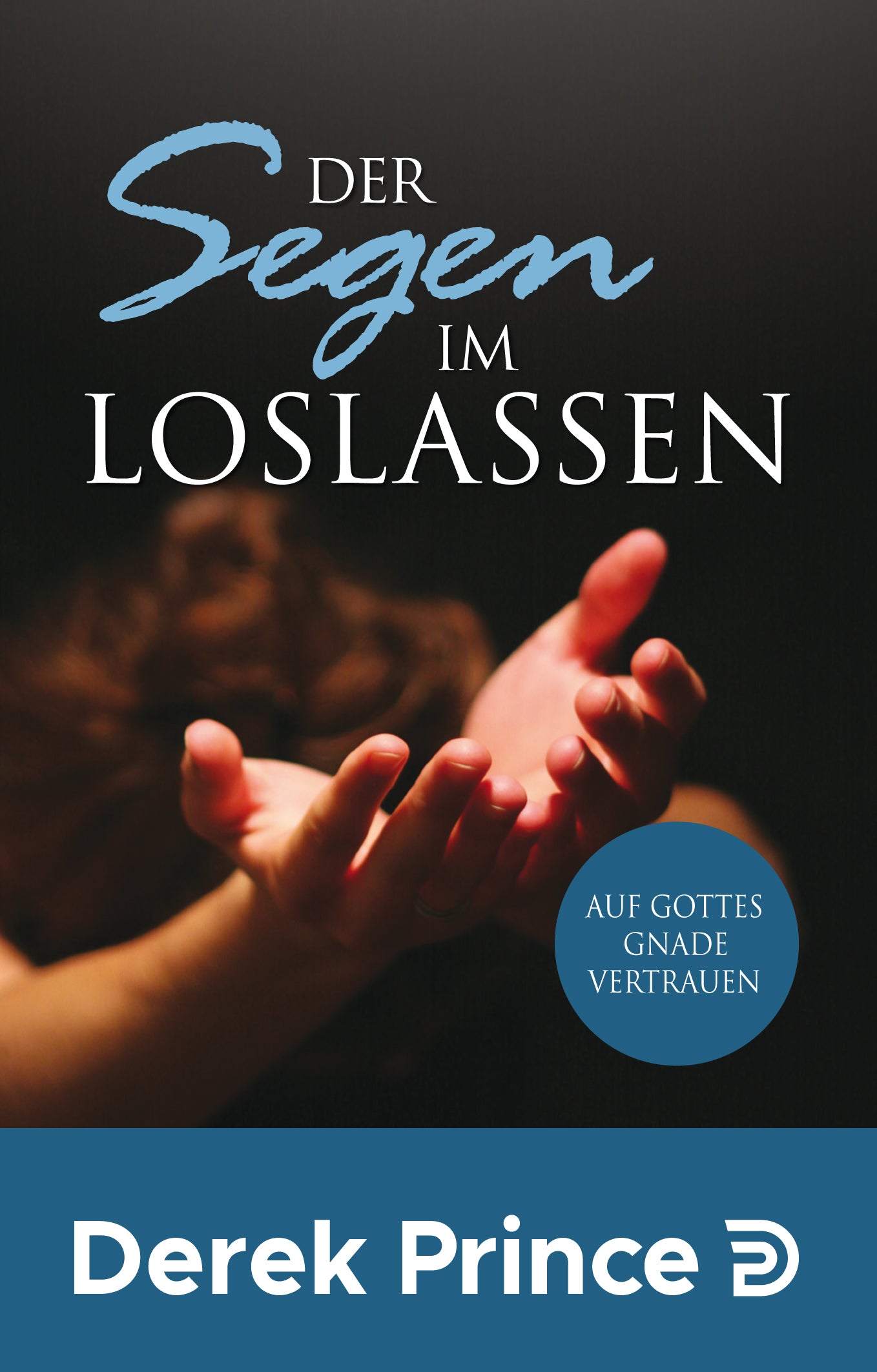 derek-prince-der-segen-im-loslassen-buch-paperback-hingabe image 1