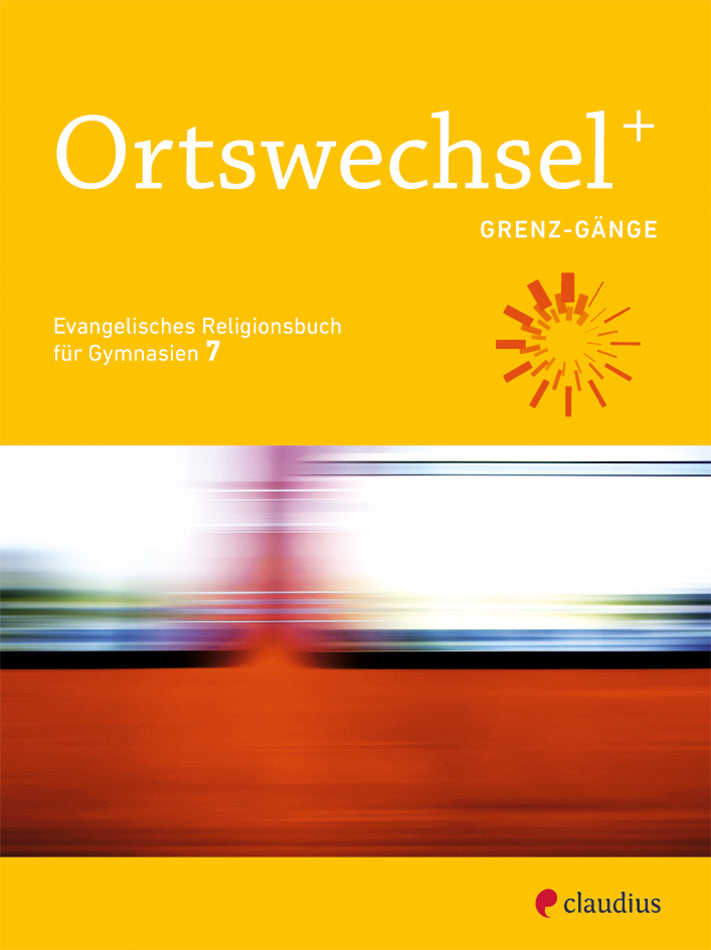claudius-ortswechselplus-7-schulbuch-religion-bayern-grenzen image 1