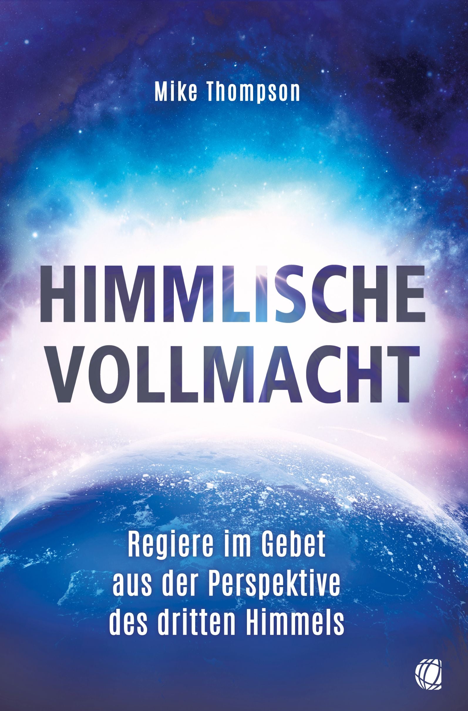 mike-thompson-himmlische-vollmacht-buch-paperback-geistlicher-kampf image 1