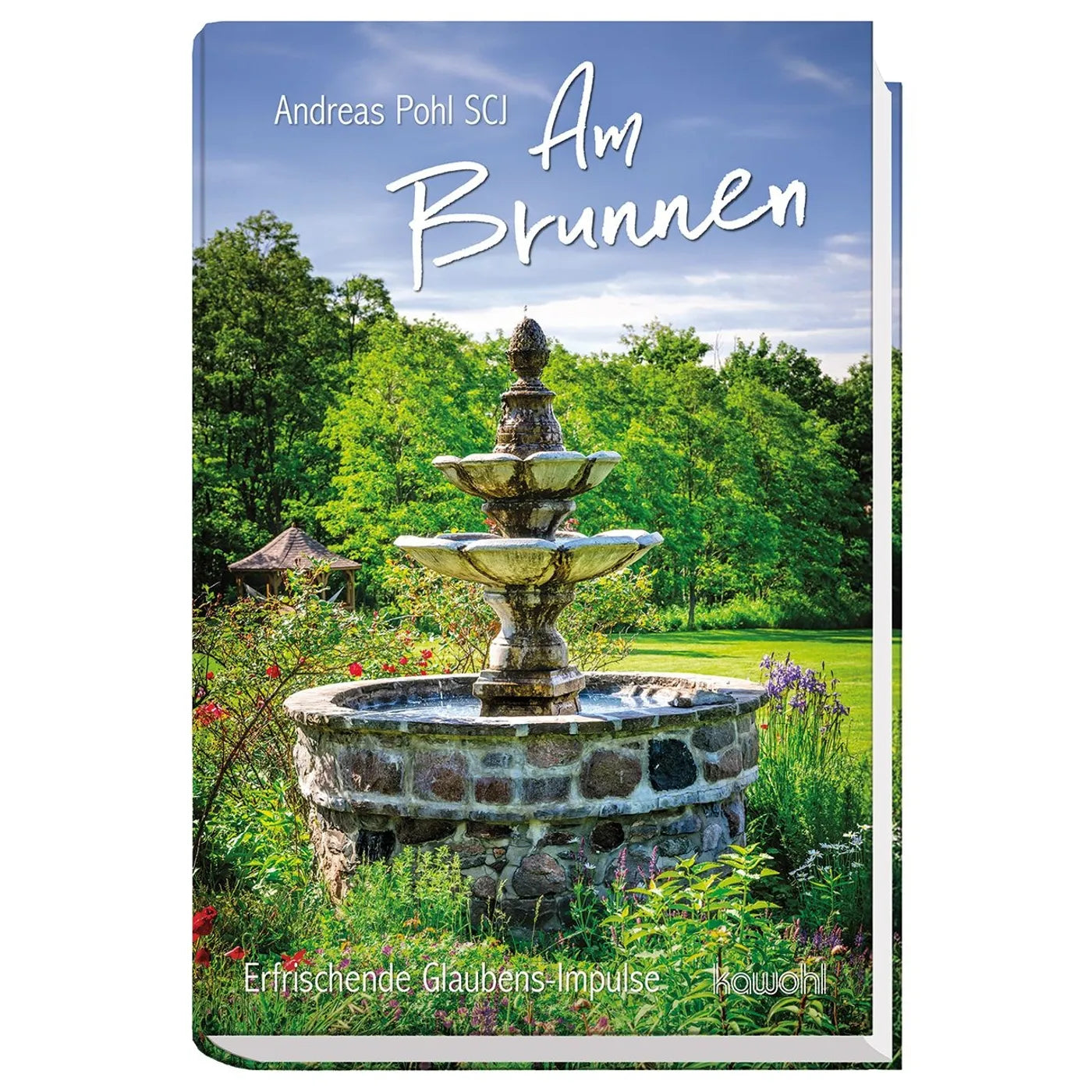 andreas-pohl-am-brunnen-buch-gebunden-andacht-42-meditationen image 1