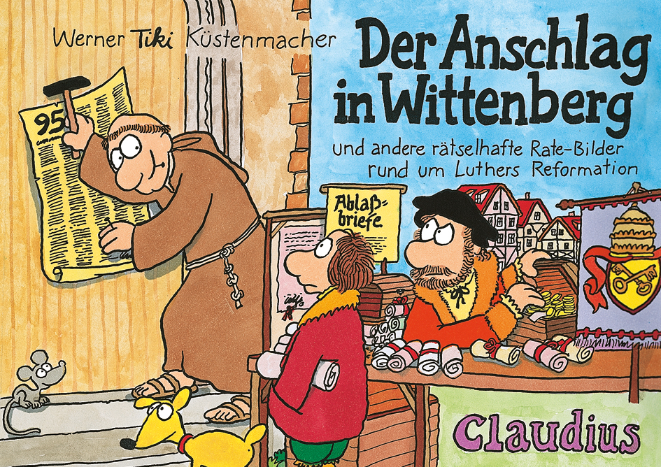 claudius-der-anschlag-in-wittenberg-r-tselbuch-reformation image 1