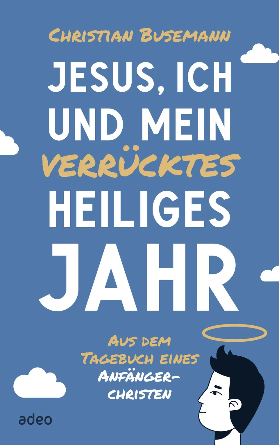 fontis-jesus-ich-und-mein-verr-cktes-heiliges-jahr-buch-m-nner image 1