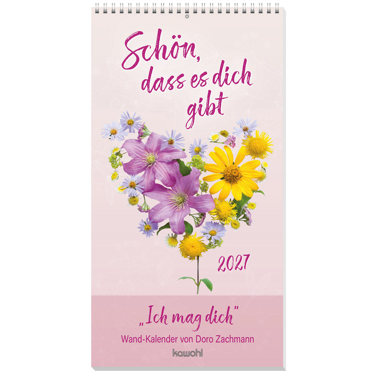 doro-zachmann-sch-n-dass-es-dich-gibt-2027-wandkalender image 1