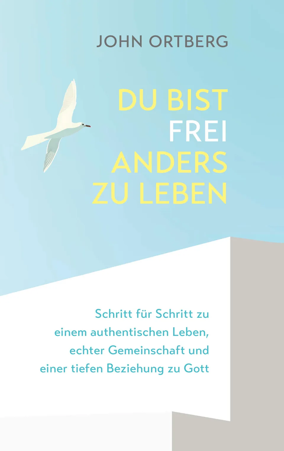 du-bist-frei-anders-zu-leben-john-ortberg-e-book image 1