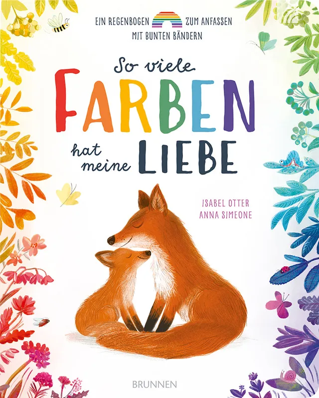 fontis-so-viele-farben-hat-meine-liebe-pappbilderbuch-ab-3-jahre image 1