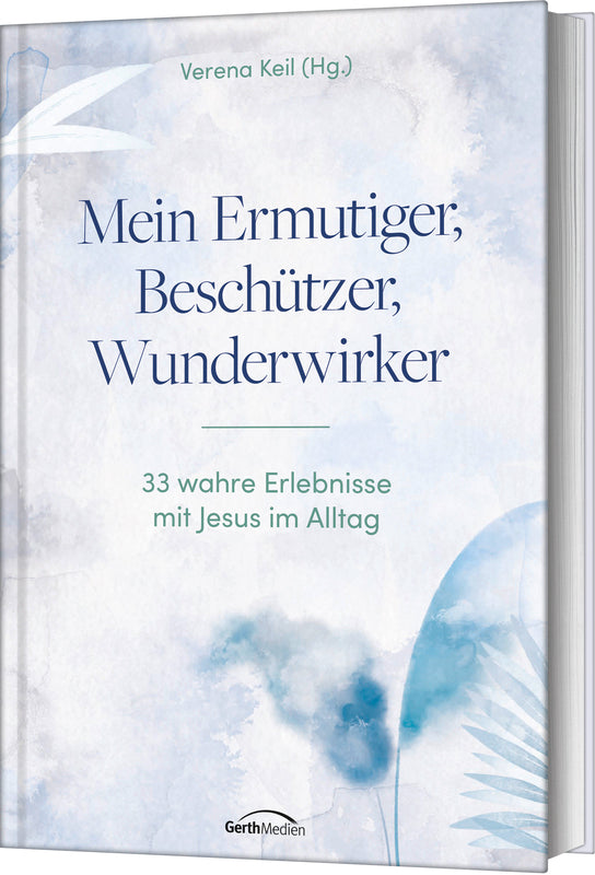 fontis-mein-ermutiger-besch-tzer-wunderwirker-buch-gebunden image 1