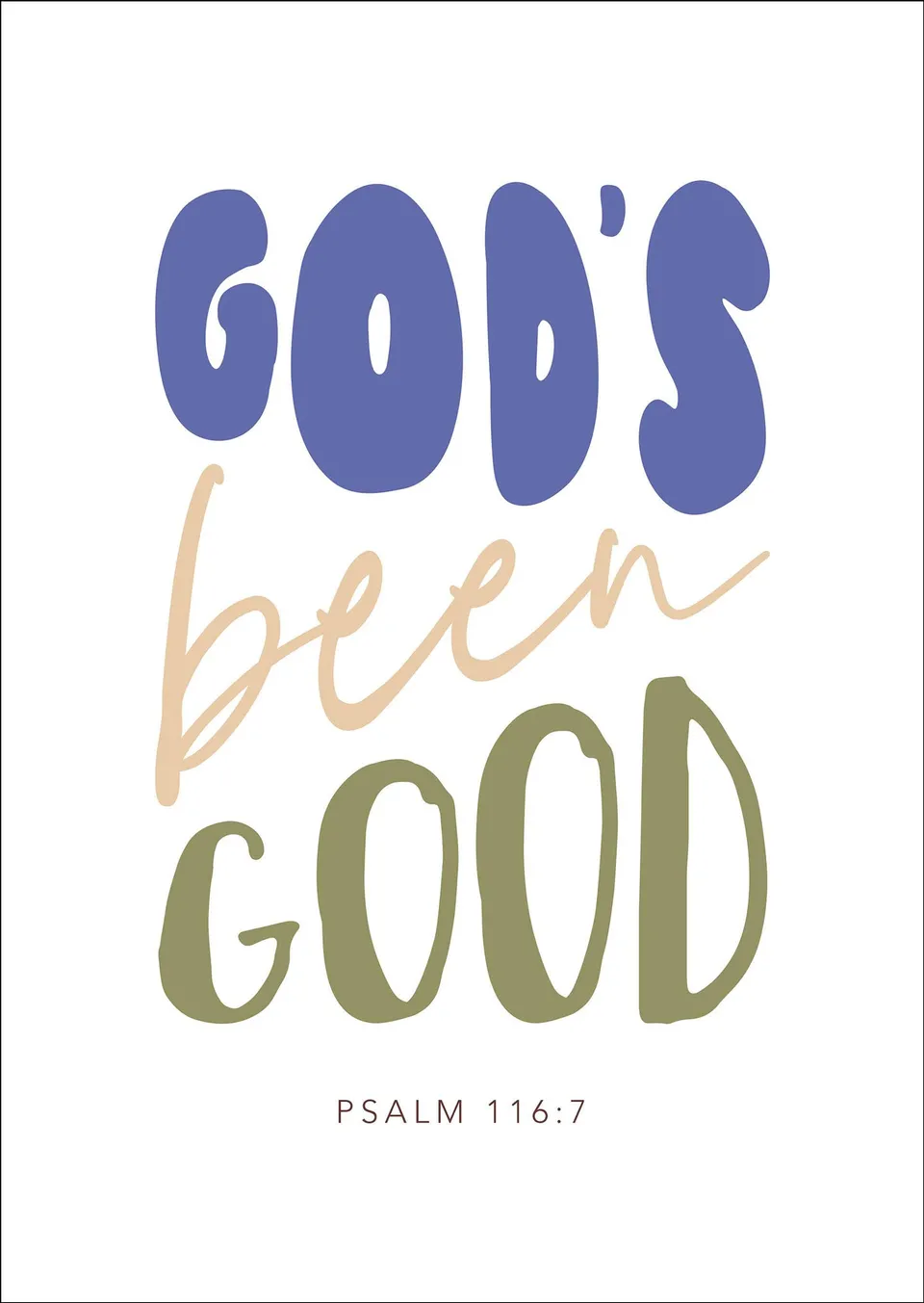 fontis-papeterie-god-s-been-good-poster-a3-29-7-x-42-cm image 1
