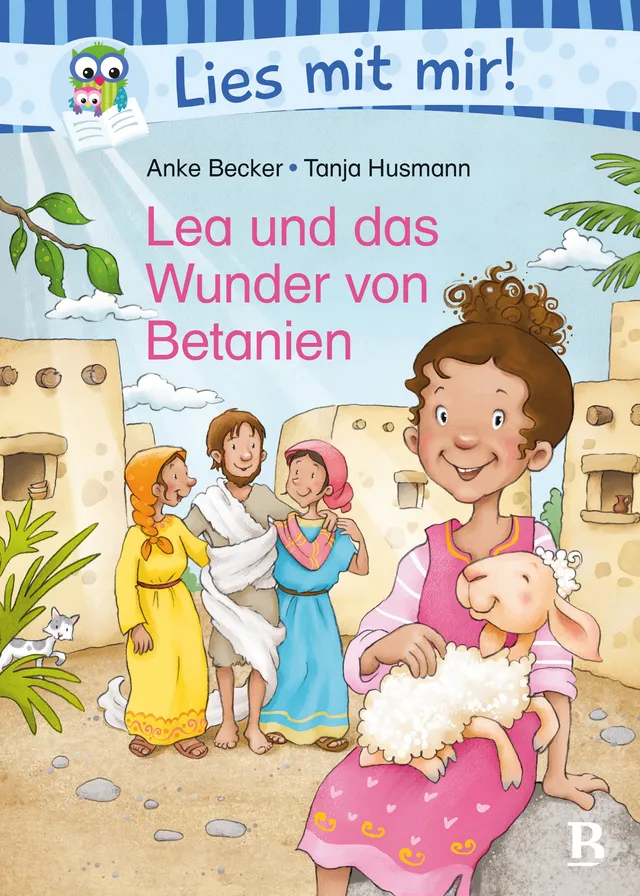 fontis-b-cher-lea-und-das-wunder-von-betanien-kinderbuch-ab-6 image 1