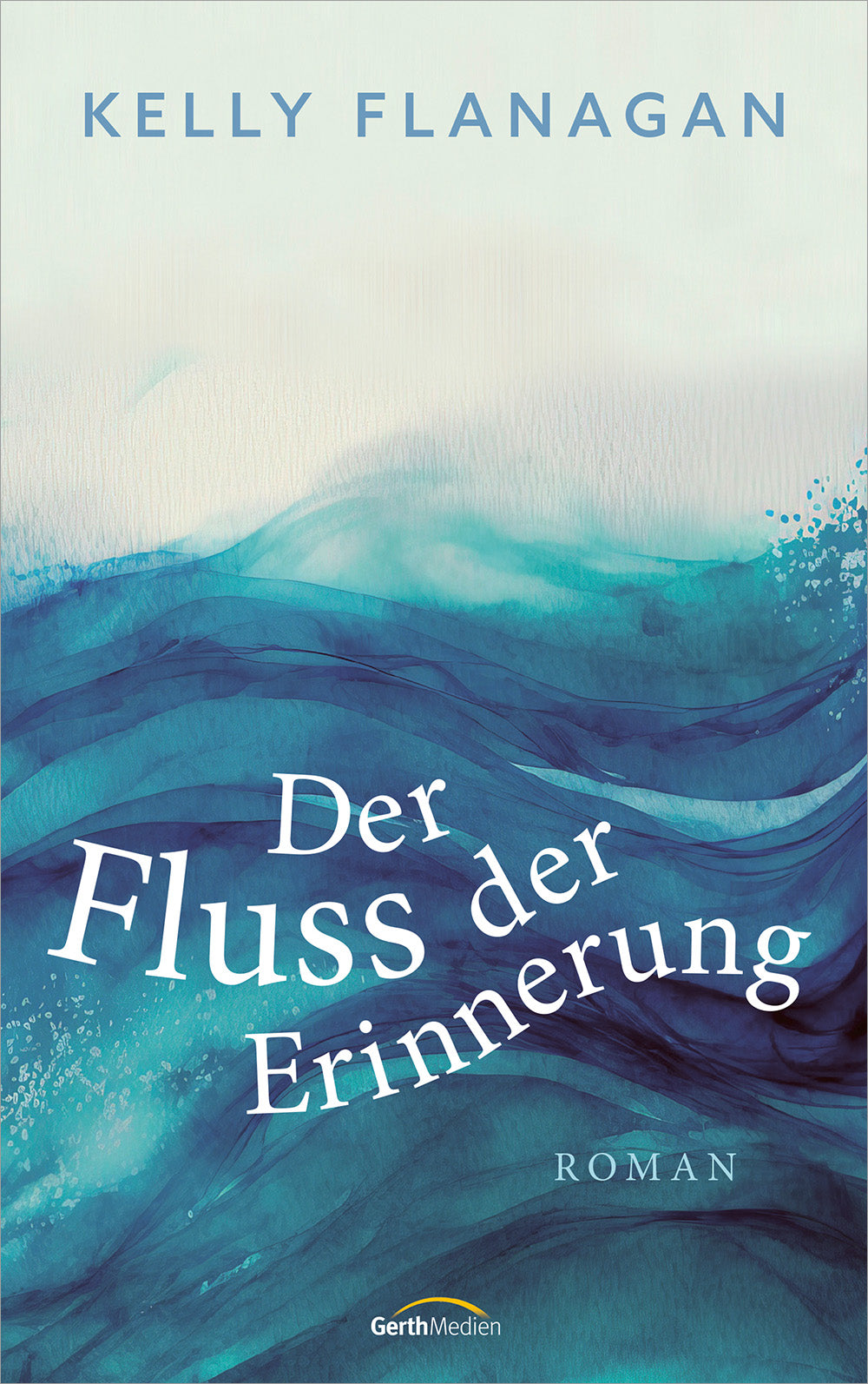 fontis-der-fluss-der-erinnerung-roman-kelly-flanagan-gebunden image 1