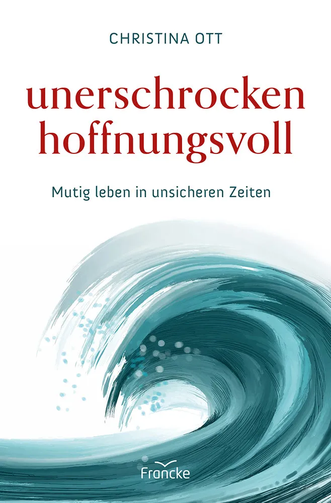 fontis-e-books-unerschrocken-hoffnungsvoll-e-book-christina-ott image 1