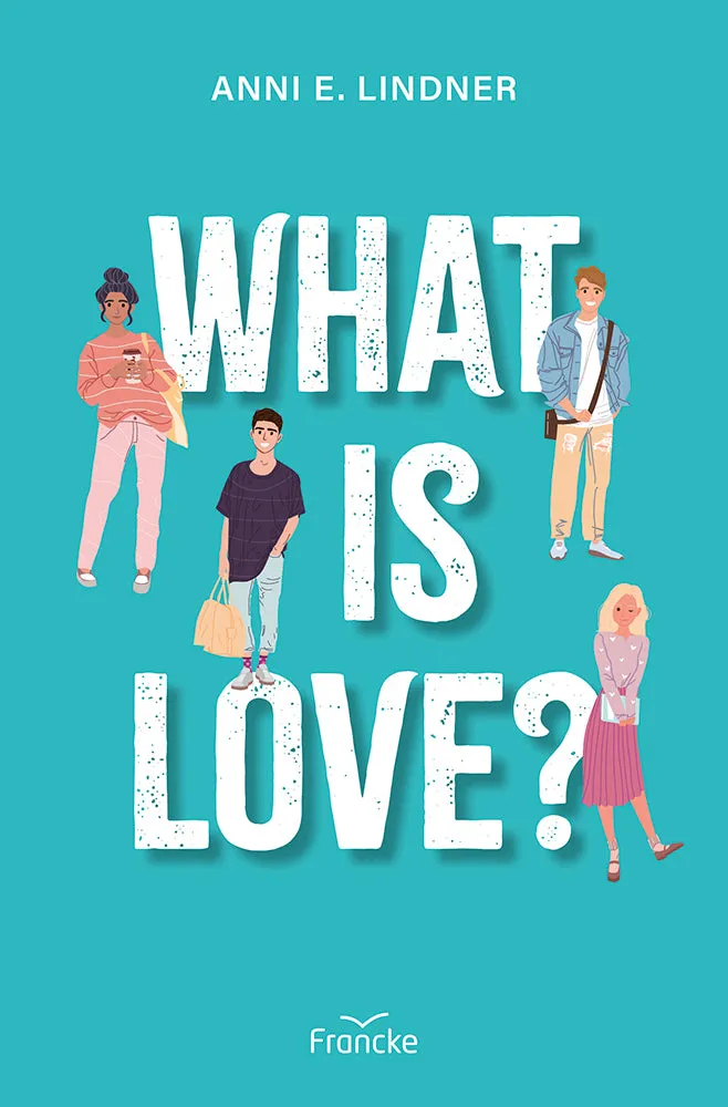 what-is-love-buch-anni-e-lindner-jugendroman-paperback image 1