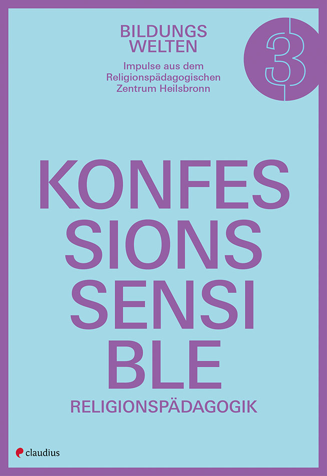 claudius-bildungswelten-konfessionssensible-religionsp-dagogik-buch image 1
