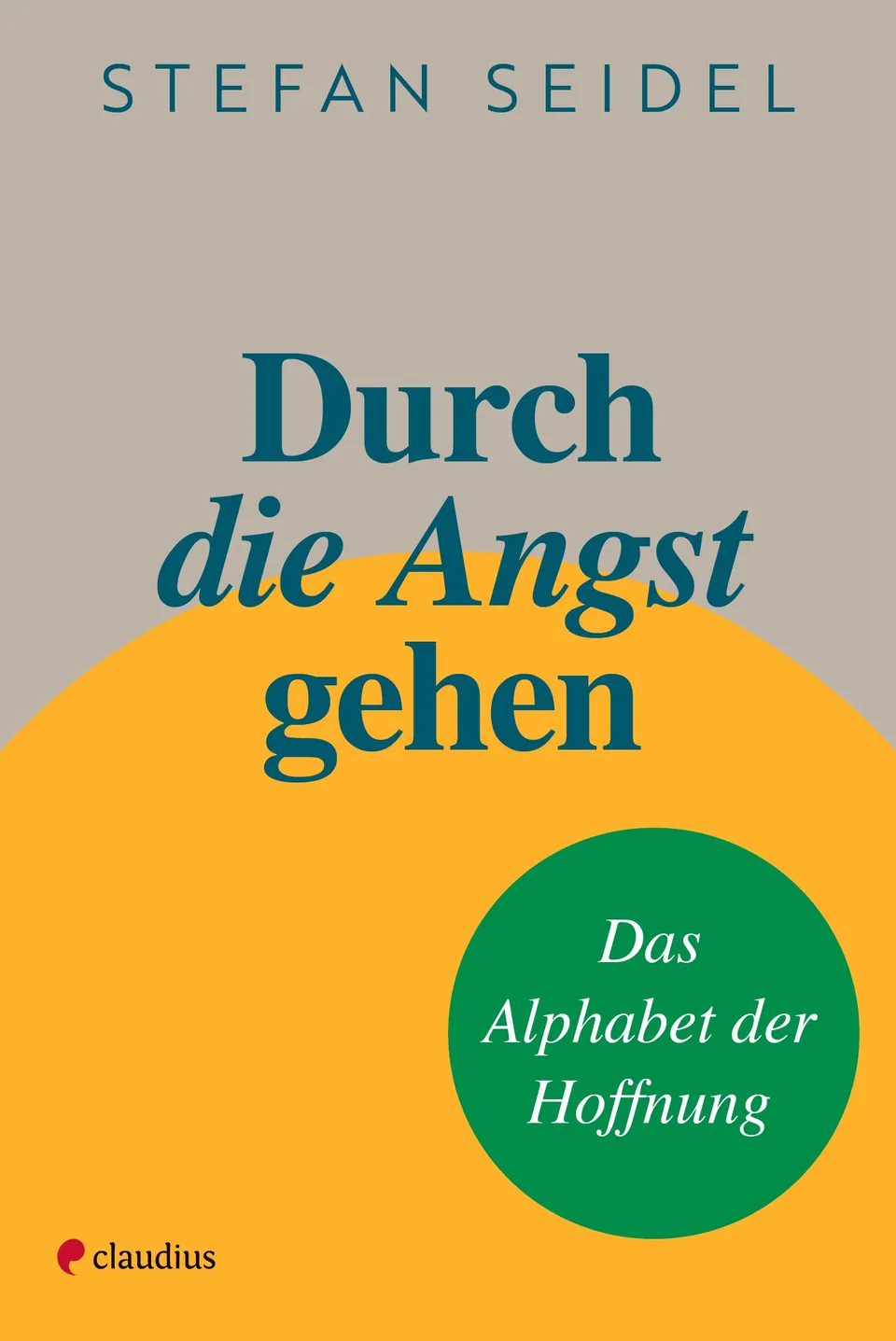 claudius-durch-die-angst-gehen-buch-stefan-seidel-hoffnung image 1