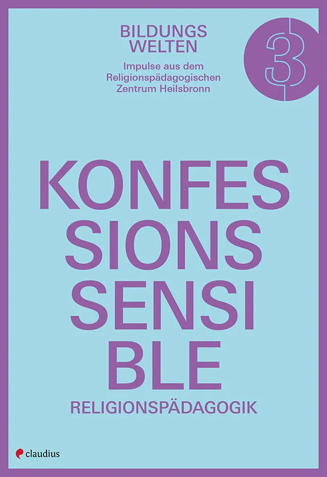 claudius-bildungswelten-konfessionssensible-religionsp-dagogik-buch image 1
