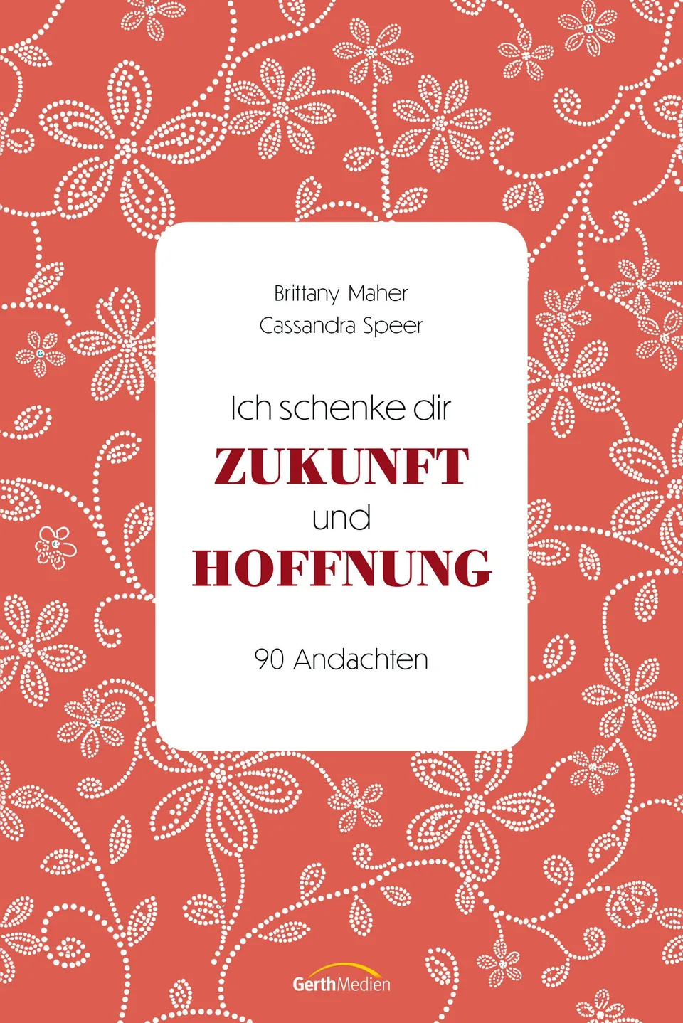 fontis-ich-schenke-dir-zukunft-und-hoffnung-andachtsbuch-frauen-gebunden image 1
