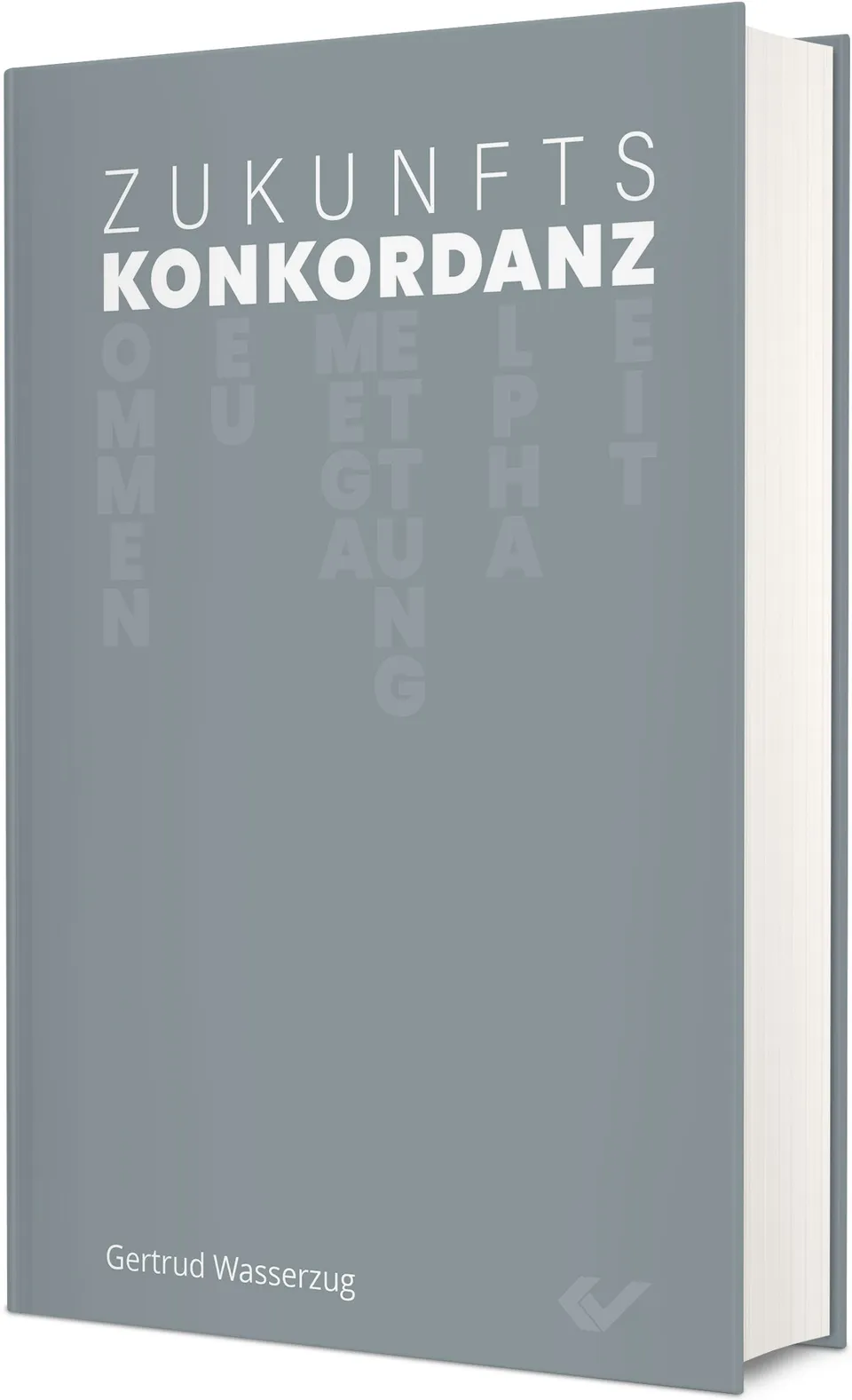 zukunftskonkordanz-gertrud-wasserzug-buch-gebunden-endzeit image 1
